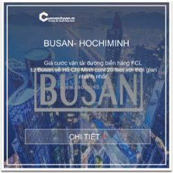 Giá cước vận tải biển hàng fcl từ busan về hồ chí minh