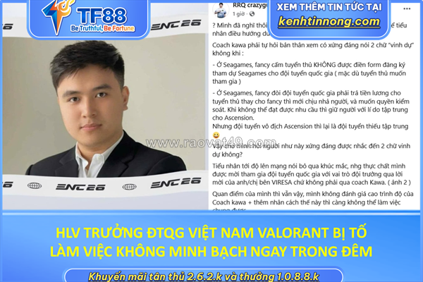 Hlv trưởng đtqg việt nam valorant bị tố làm việc không minh bạch ngay trong đêm