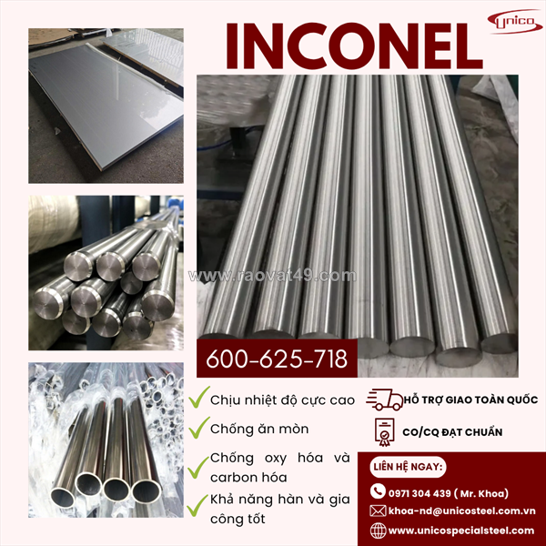 Inconel 600 – 625 – 7 unico: giải pháp siêu hợp kim cho những điều kiện khắc nghiệt nhất
