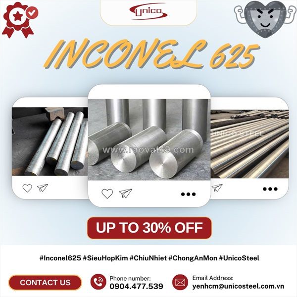 Inconel 625: siêu hợp kim độc tôn cho môi trường nhiệt độ cao và ăn mòn khắc nghiệt