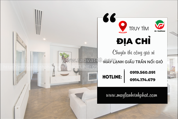 Lắp đặt các thương hiệu máy lạnh giấu trần kiểu dáng đẹp – bắt mắt – giá thành phải chăng