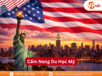 Lộ trình du học mỹ: điều kiện, chi phí và bí quyết đậu visa