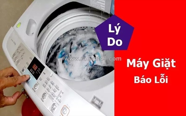 Máy giặt báo lỗi là bị gì? nguyên nhân và cách xử lý nhanh tại nhà
