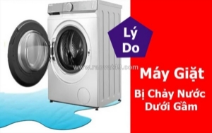 Máy giặt bị chảy nước dưới gầm - nguyên nhân và cách xử lý nhanh tại nhà