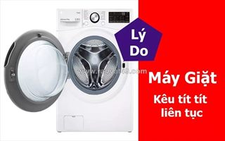 Máy giặt kêu tít tít liên tục - dấu hiệu máy đang báo lỗi