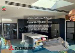 Máy lạnh giấu trần mitsubishi heavy 2hp/chọn đúng kích thước miệng gió chuẩn