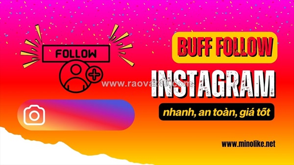 Mua follow instagram uy tín – tăng follow ig nhanh, an toàn, giá tốt
