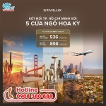 Starlux airlines ưu đãi vé đến 5 cửa ngõ của mỹ