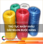 Thủ tục nhập khẩu dây nilon buộc hàng