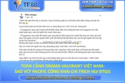 Toàn cảnh drama valorant việt nam