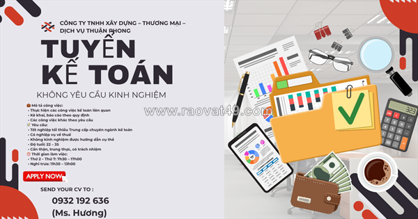 Tuyển dụng: kế toán không yêu cầu kinh nghiệm