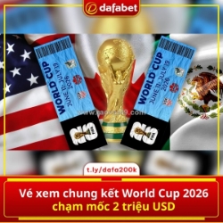 Vé chung kết world cup 2026 “chạm nóc” gần 2,3 triệu usd/vé – thật hay đùa?