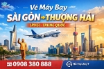 Vé máy bay từ sài gòn đi thượng hải (pvg), trung quốc