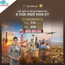 Vé starlux đi mỹ từ tp.hcm giá tốt chỉ từ 536 usd