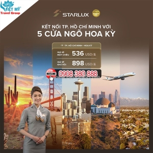 Vé starlux đi mỹ từ tp.hcm giá tốt chỉ từ 536 usd