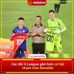 V.league đang đứng trước cơ hội lịch sử: chạm trán siêu sao cristiano ronaldo