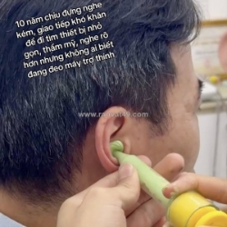 10 năm chịu đựng nghe kém để đi tìm một giải pháp đủ nhỏ gọn, đủ thẩm mỹ, đủ kín đáo