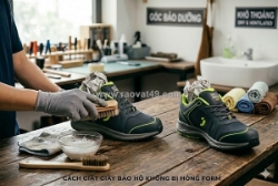 Cách giặt giày bảo hộ không bị hỏng form