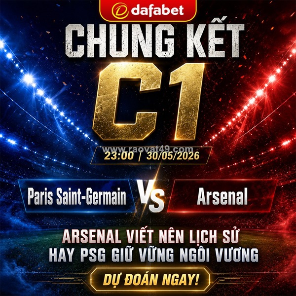 Chung kết c1 2026 – psg vs arsenal