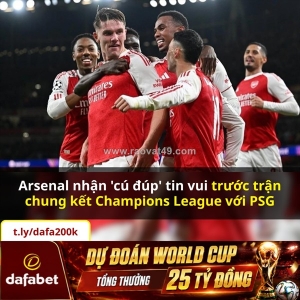 Cú hích cực lớn cho arsenal trước trận chung kết uefa