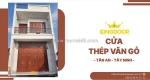 Cửa thép vân gỗ tại tân an, tây ninh | bền đẹp, giá tốt