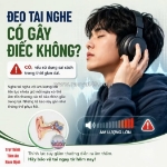 Đeo tai nghe có ảnh hưỡng đến thính lực không ?