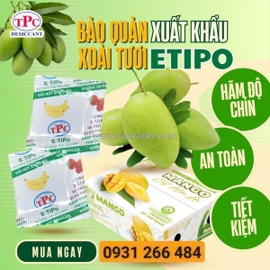 Gói hút ethylene etipo chống chín cho chuối, xoài giá siêu hạt dẻ