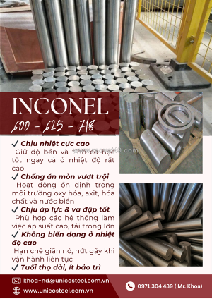 Inconel 600 - 625 - 7 unico steel: giải pháp siêu hợp kim cho môi trường khắc nghiệt