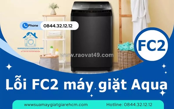 Lỗi fc2 máy giặt aqua có nghiêm trọng không? cách khắc phục hiệu quả
