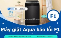 Máy giặt aqua báo lỗi f1 - nguyên nhân & cách khắc phục nhanh tại nhà