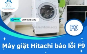 Máy giặt hitachi báo lỗi f9 - dấu hiệu hư hỏng không nên bỏ qua
