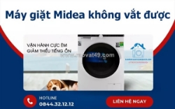 Máy giặt midea không vắt được - nguyên nhân và cách khắc phục hiệu quả