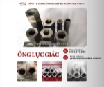 Nâng tầm năng suất xưởng cơ khí với ống lục giác định hình unicosteel – phôi chuẩn, giá tận kho