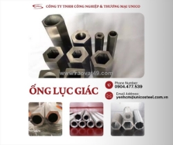 Nâng tầm năng suất xưởng cơ khí với ống lục giác định hình unicosteel – phôi chuẩn, giá tận kho