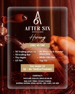 Nhà hàng after six tuyển thu ngân, phục vụ ,pha chế ,t ổ trưởng bàn & tạp vụ làm ở hn