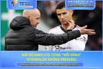 Nội bộ man utd từng “nổi sóng” vì ronaldo không pressing