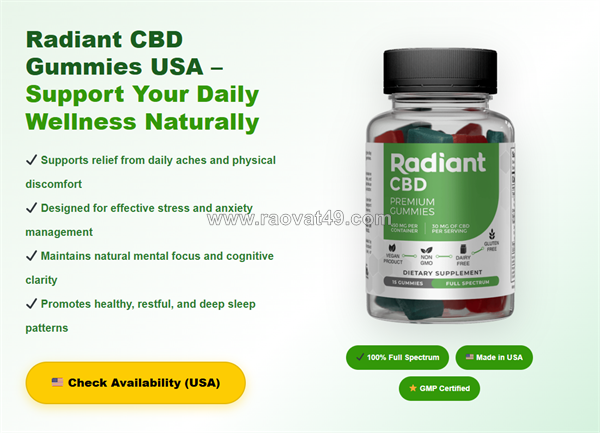 Radiant cbd gummies review – daily wellness gummies