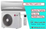 Sửa điều hòa lg giá tốt - kỹ thuật giỏi, bảo hành dài hạn