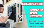 Sửa máy lạnh quận 2 uy tín - có mặt nhanh, giá minh bạch
