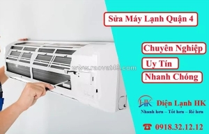 Sửa máy lạnh quận 4 uy tín - có mặt nhanh, giá hợp lý