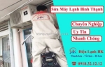 Sửa máy lạnh quận bình thạnh nhanh chóng - khắc phục nhanh mọi sự cố