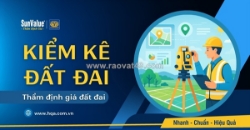 Thẩm định giá đóng vai trò gì trong kiểm kê đất đai?