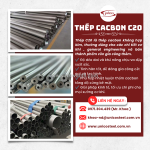 Thép carbon c20 nhập khẩu chính ngạch: giải pháp phôi cơ tính dẻo dai, tối ưu chi phí gia công thô và kết cấu hàn