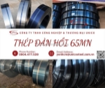 Thép đàn hồi 65mn unicosteel: giải pháp vật liệu tối ưu cho gành cơ khí chính xác