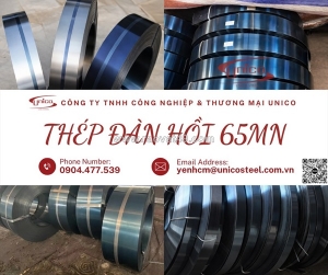 Thép đàn hồi 65mn unicosteel: giải pháp vật liệu tối ưu cho gành cơ khí chính xác