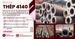 Thép hợp kim 4140 nhập khẩu chính ngạch: giải pháp phôi chuẩn mác vượt trội cho cơ khí chế tạo và kết cấu chịu tải trọng nặng