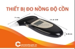 Thủ tục nhập khẩu thiết bị đo nồng độ cồn