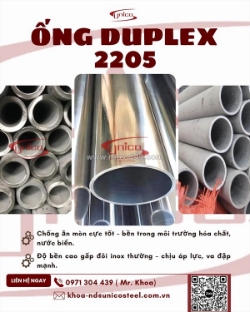 Tối ưu chi phí vận hành và bảo trì với dòng ống duplex 2205 đặc chủng tại unico steel
