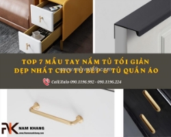 Top 10+ mẫu tay nắm tủ tối giản được khách hàng săn đón 2026
