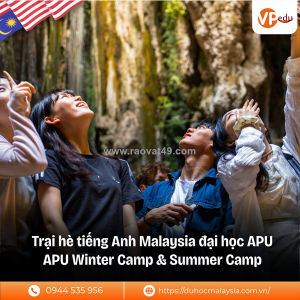 Trại hè tiếng anh malaysia apu – học tiếng anh kết hợp trải nghiệm quốc tế